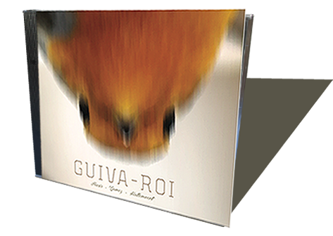 Guiva-Roi- Tousis- CD audio